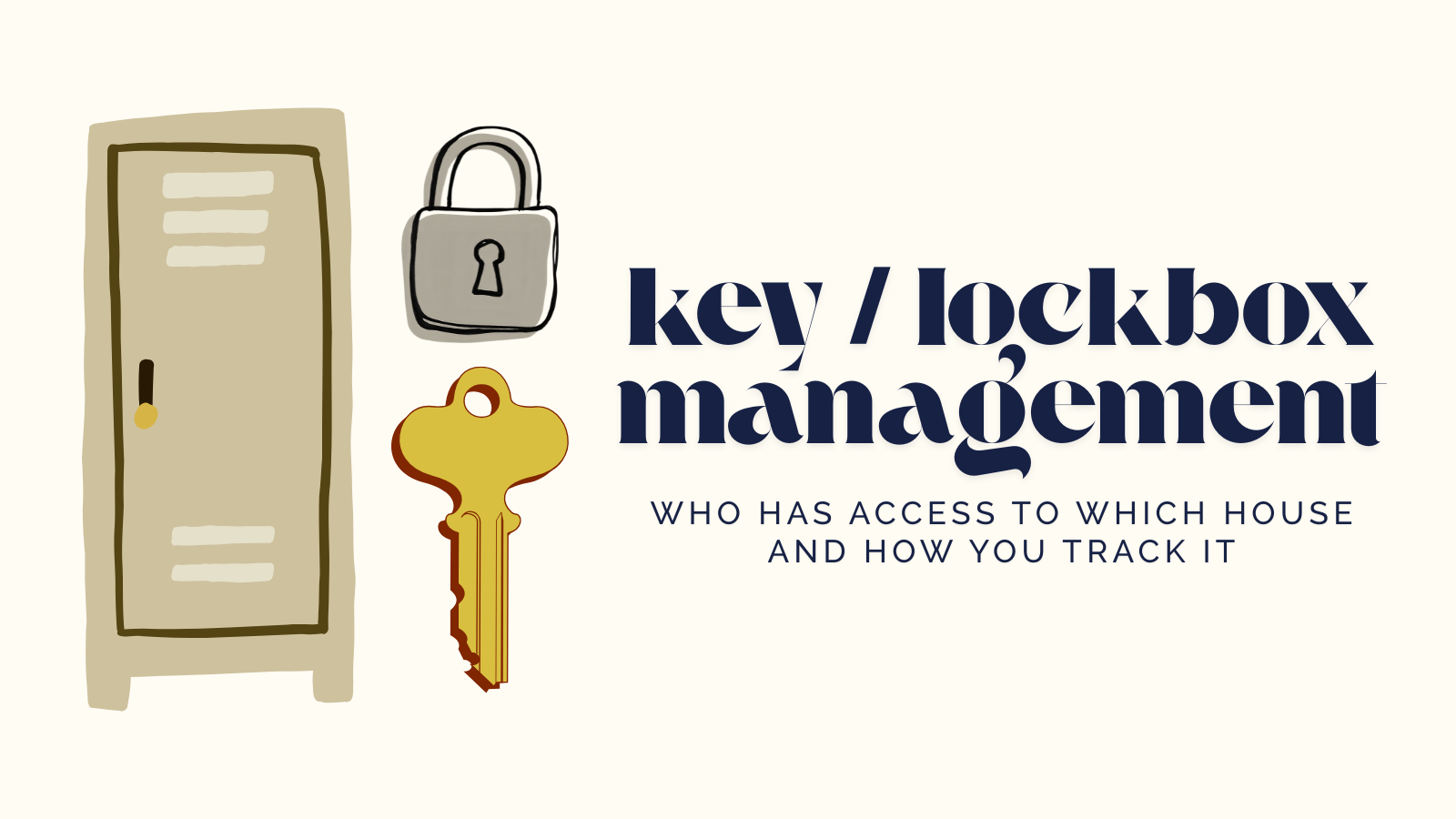 Key_lockbox management_ who has access to which house and how you track it