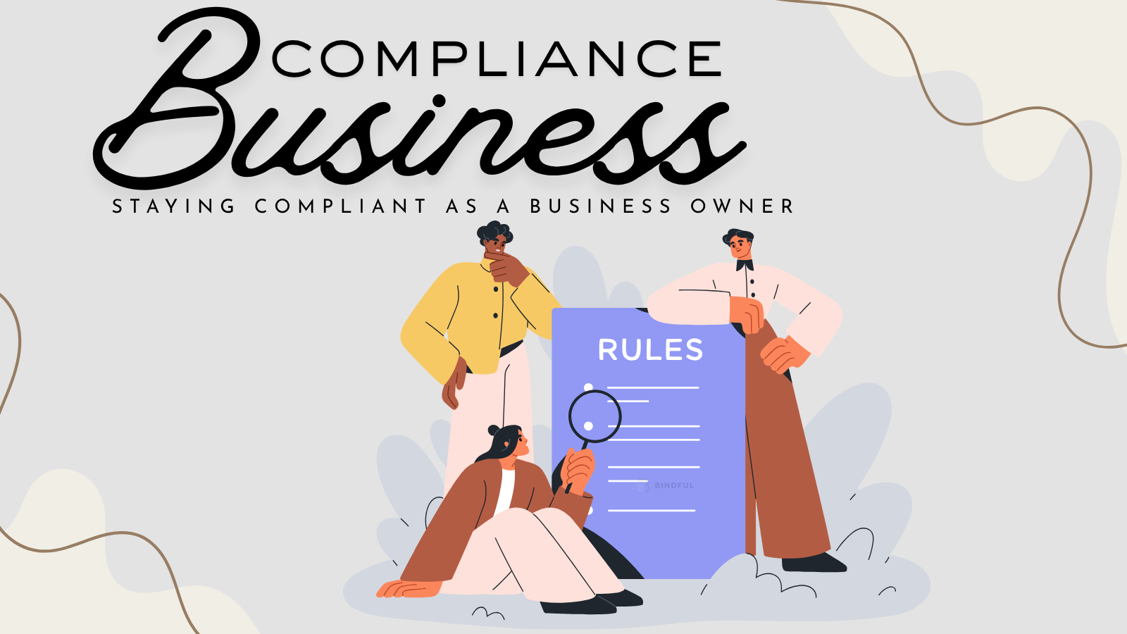 Business compliance, staying compliant as a business owner