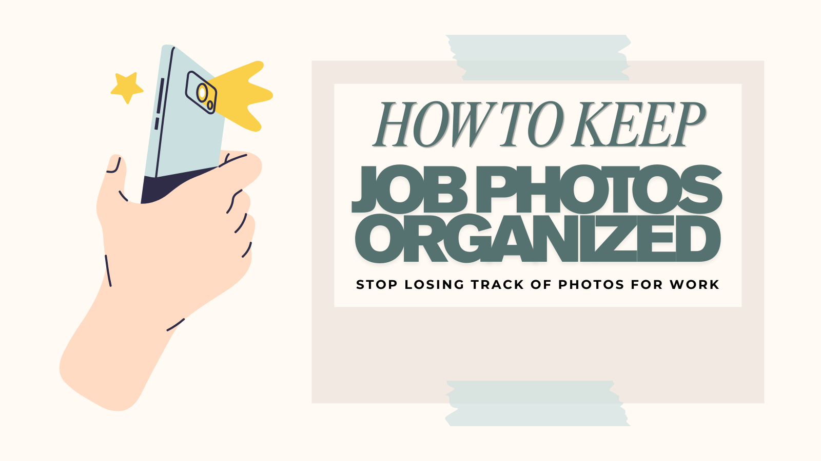 How to Keep Job Progress Photos Organized